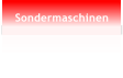 Sondermaschinen